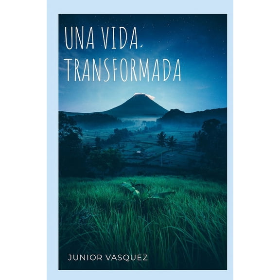 Una Vida Transformada, (Paperback)