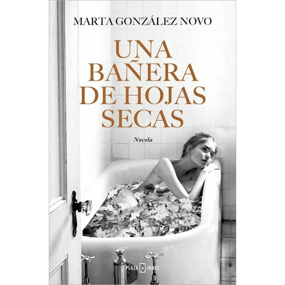 Una Bañera de Hojas Secas / A Bath in Dry Leaves, (Paperback)