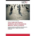 thumbnail image 1 of Una calle del Centro Histórico de la Ciudad de México (Paperback), 1 of 1