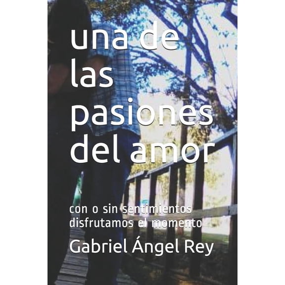 Una de las pasiones del amor (Paperback)