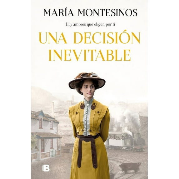 Una decisión inevitable / An Unavoidable Decision (Hardcover)