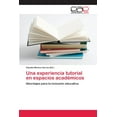 thumbnail image 1 of Una experiencia tutorial en espacios académicos (Paperback), 1 of 1