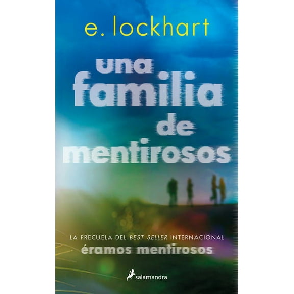 Pre-Owned Una Familia de Mentirosos / Family of Liars: The Prequel to We Were Liars, (Paperback)