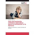 thumbnail image 1 of Una herramienta artística educativa para la animación a la lectura (Paperback), 1 of 1