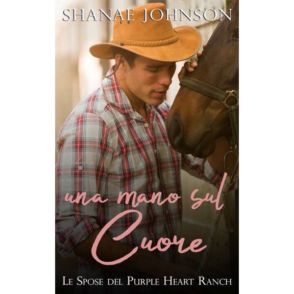 Una mano sul cuore: Un dolce matrimonio di convenienza, (Paperback)