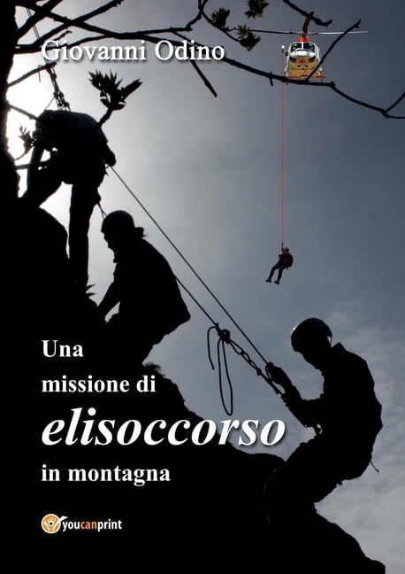 Una missione di elisoccorso in montagna (Paperback)