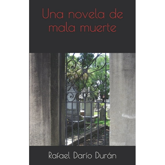 Una novela de mala muerte (Paperback)