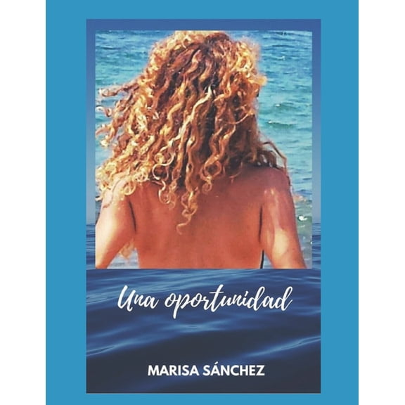 Una oportunidad, (Paperback)