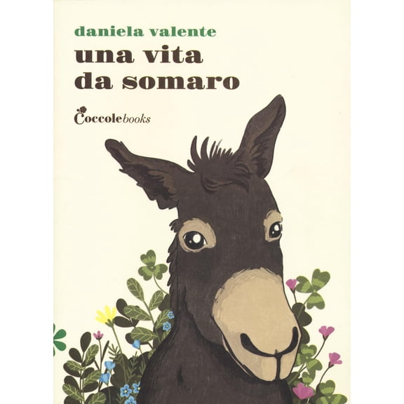 Sabrina Gennari,Daniela Valente Una vita da somaro (Paperback)