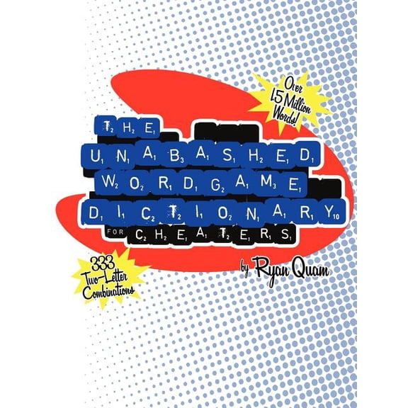 Unabashed Wordgame Dictionary for Cheaters