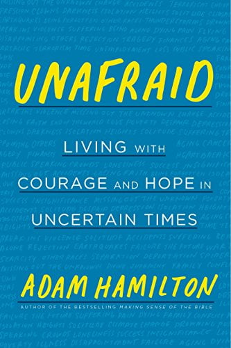 Pre-Owned Unafraid: Living with Courage and Hope in Uncertain Times (Hardcover) 1524760331 9781524760335