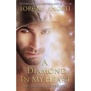 Unaltered A Diamond in My Heart, Book 2, Paperback