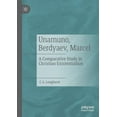 thumbnail image 1 of Unamuno, Berdyaev, Marcel: A Comparative Study in Christian Existentialism, (Paperback), 1 of 1