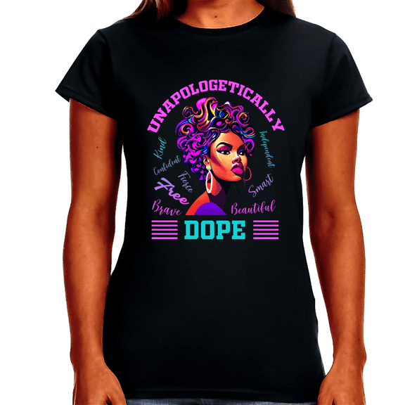 Unapologetically Dope African Afro Woman Art Black History Women Tops
