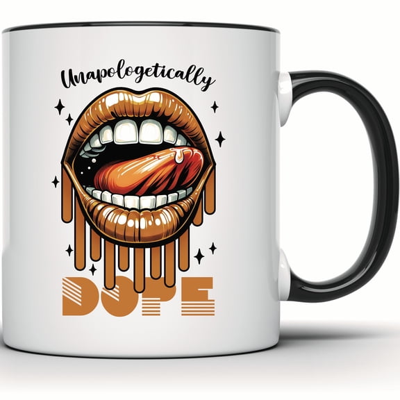 Unapologetically Dope Lips Mug Trendy Graphic Coffee & Tea Mug Unique Sassy Fashion Gift Mug with Bold Lip Design - 11 Ounce Black Rim Handle Novelty Coffee Cup - WMUG1754-BLK