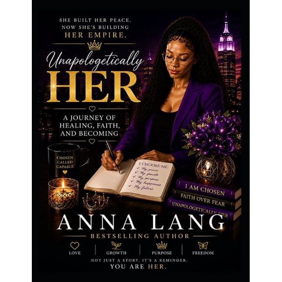Unapologetically Her: A Journey of Healing, Faith, and Becoming, (Paperback)