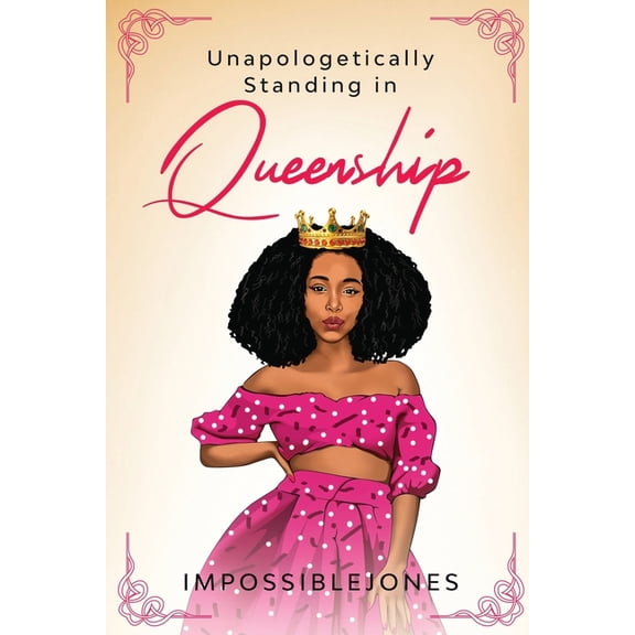 Unapologetically Standing in Queenship, (Paperback)