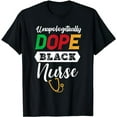 thumbnail image 1 of Unapologetically dope black nurse African American T-Shirt, 1 of 5