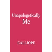 Unapologetically me, Paperback