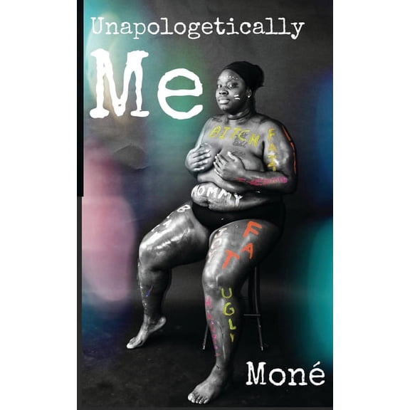Unapologetically me (Paperback)