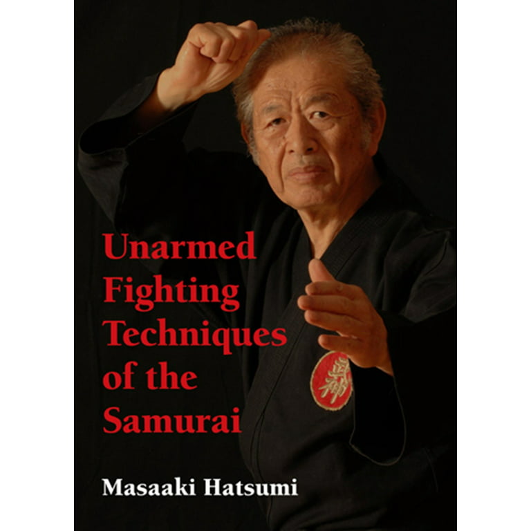Unarmed Fighting Techniques of the Samurai (Hardcover