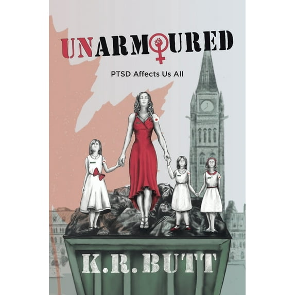 Unarmoured: PTSD Affects Us All, (Paperback)