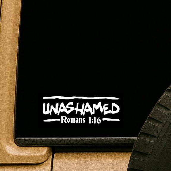 Unashamed Romans 1 16 Faith Declaration Decal Vinyl Sticker Calcomania 7