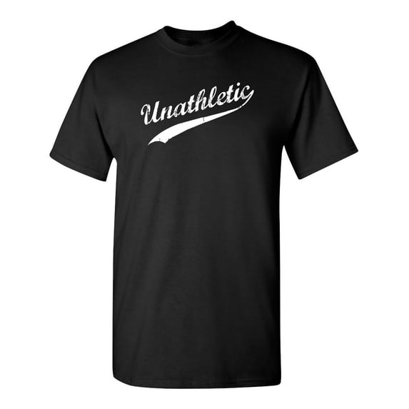 Unathletic Sarcastic Humor Graphic Novelty Super Soft Ring Spun Funny T Shirt