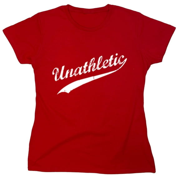 Unathletic Sarcastic Humor Sports Sarcastic Humor Novelty Funny Women's Casual Tees
