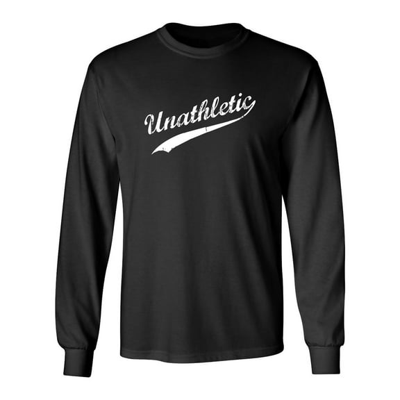 Unathletic Sarcastic Novelty Gift Idea Adult Humor Funny Men's Long Sleeve Shirts