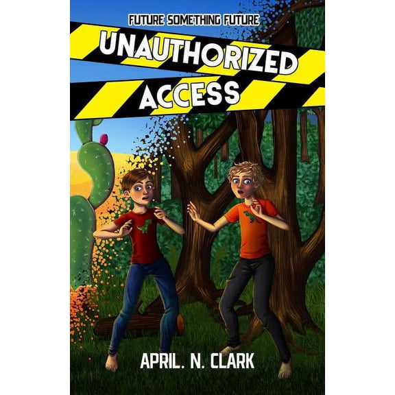 Unauthorized Access (Future Something Future)