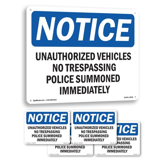 Unauthorized Vehicles No Trespassing Police OSHA Notice Aluminum Sign 10 Inch x 7 Inch - 5 Pack