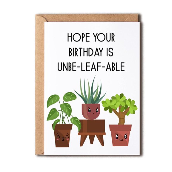 Unbe-Leaf-Able Birthday Card Cute Plant Design Card for Friends and Family Blank Inside, Envelope Included Perfect Greeting for Plant Lovers