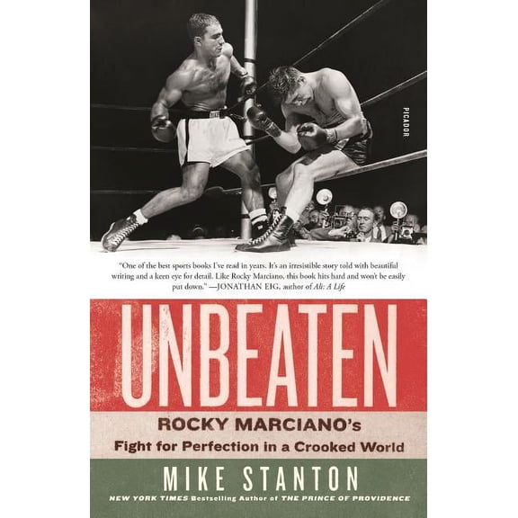 Unbeaten : Rocky Marciano's Fight for Perfection in a Crooked World (Paperback)