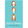 thumbnail image 1 of Pre-Owned Unbecoming (Paperback) 1338160729 9781338160727, 1 of 1