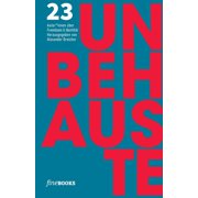 Unbehauste 1 23 Autoren  ber Fremdsein und Identit t, Paperback