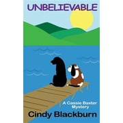 Unbelievable Paperback by Cindy Blackburn
