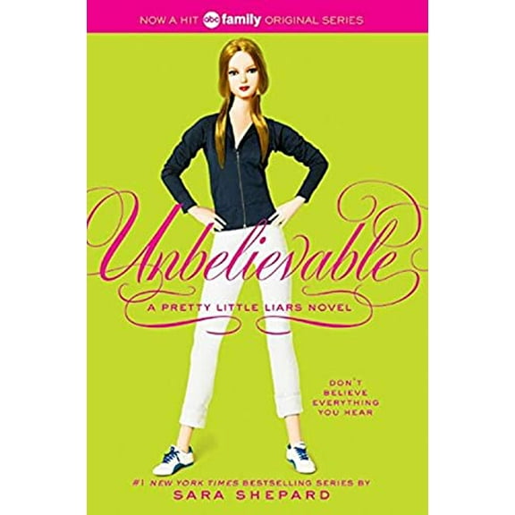 Pre-Owned Pretty Little Liars #4: Unbelievable (Paperback) 0060887419 9780060887414