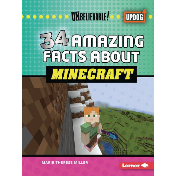Unbelievable! (Updog Books (Tm)) 34 Amazing Facts about Minecraft, (Paperback)