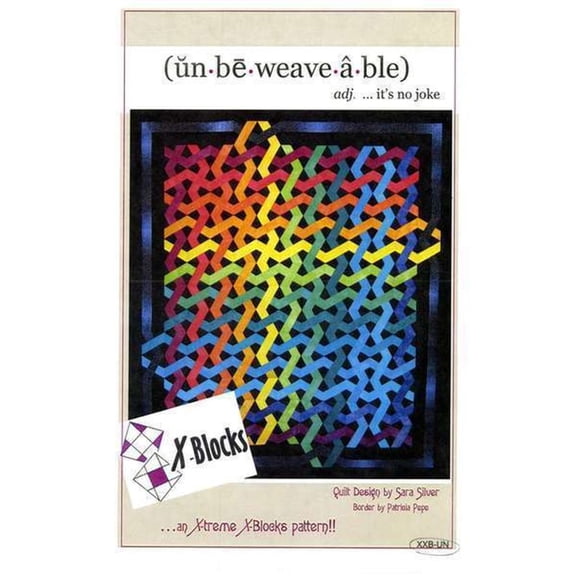 Unbeweavable Quilt Pattern by Sara Silver for Cactus Queen Quilt Co.