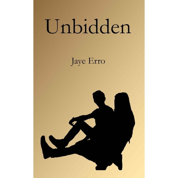 Unbidden  Paperback  1718179685 9781718179684 Jaye Erro