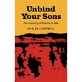 thumbnail image 1 of Unbind Your Sons : The Captivity of America in Central Asia (Paperback), 1 of 1