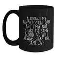 thumbnail image 1 of Unbiological Dad Gifts, Funny Quote Coffee Mug for Birthday, Gifts from Men to Unbiological Dad with Love, Black 11oz or 15oz Ceramic, 1 of 4