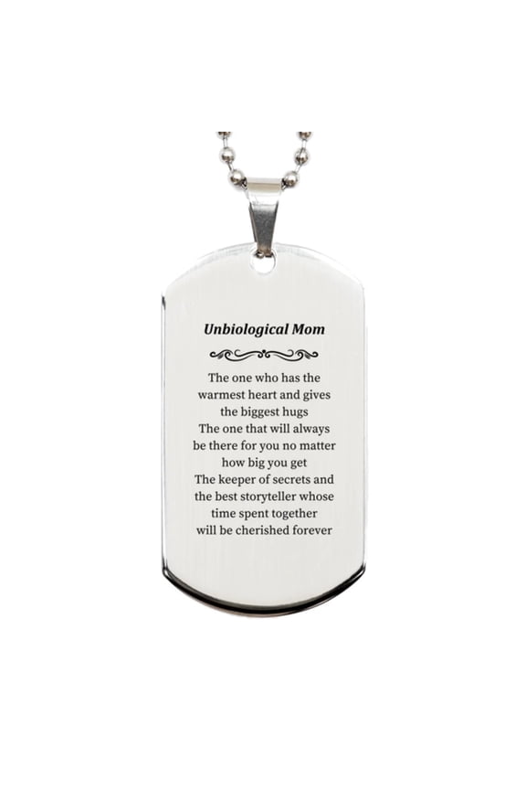 Unbiological Mom Engraved Silver Dog Tag - The Warmest Heart, Cherished Forever - Perfect Gift Idea for Mothers Day, Birthday, Christmas, and More