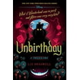 thumbnail image 1 of Pre-Owned Unbirthday (a Twisted Tale): A Twisted Tale Hardcover, 1 of 1