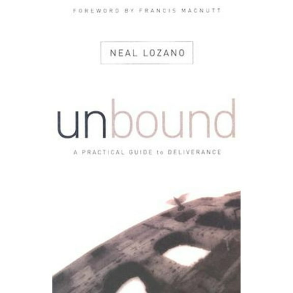 Pre-Owned Unbound: A Practical Guide to Deliverance (from Evil Spirits) (Paperback) 0800793285 9780800793289