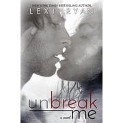 Unbreak Me Paperback