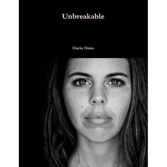 Unbreakable, (Paperback)