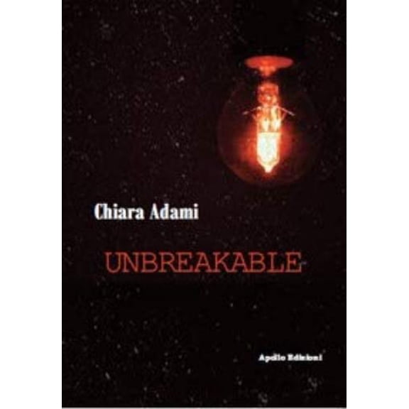 Chiara Adami Unbreakable (Paperback)