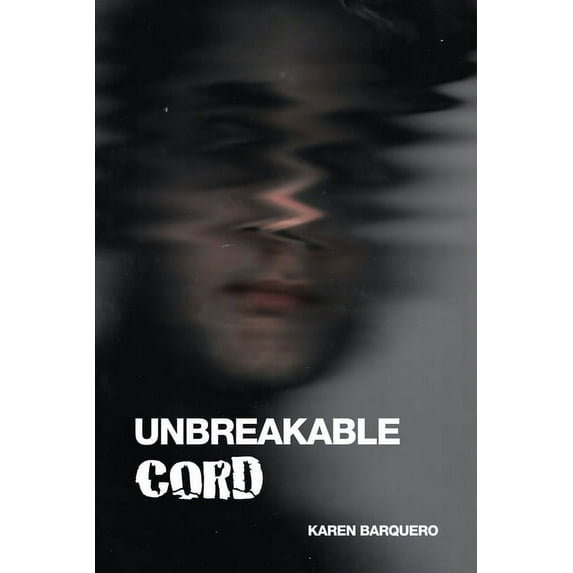 Unbreakable Cord (Paperback)